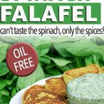 healthy vegan spinach falafel can't taste spinach only spices! oil free falafel on plate with homemade easy tzatziki